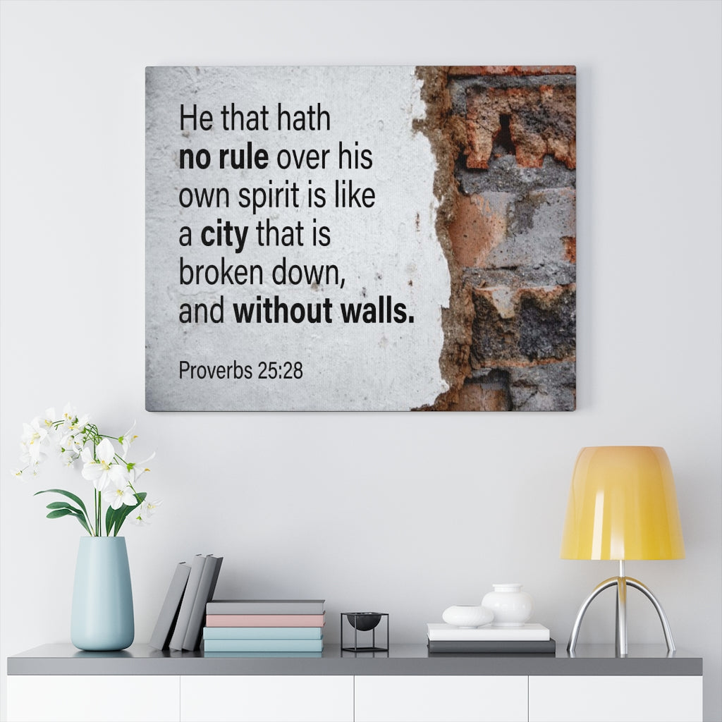 Scripture Walls No Rule Without Walls Proverbs 25:28 Bible Verse Canvas Christian Wall Art Ready to Hang Unframed-Express Your Love Gifts
