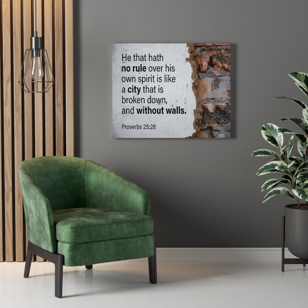Scripture Walls No Rule Without Walls Proverbs 25:28 Bible Verse Canvas Christian Wall Art Ready to Hang Unframed-Express Your Love Gifts