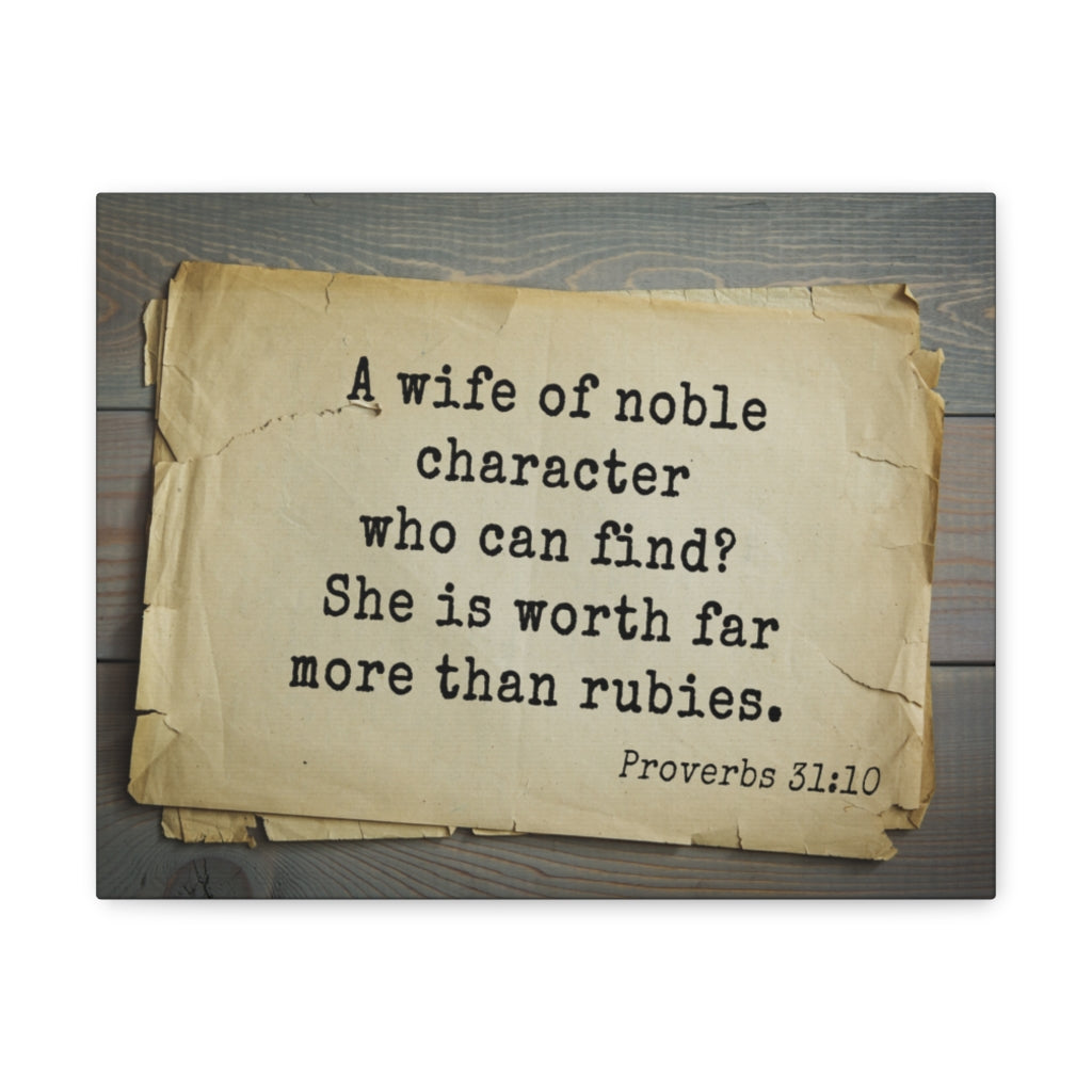 Scripture Walls Noble Character Proverbs 31:10 Bible Verse Canvas Christian Wall Art Ready to Hang Unframed-Express Your Love Gifts