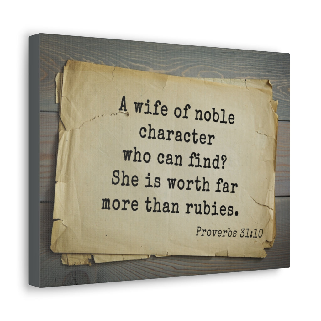 Scripture Walls Noble Character Proverbs 31:10 Bible Verse Canvas Christian Wall Art Ready to Hang Unframed-Express Your Love Gifts