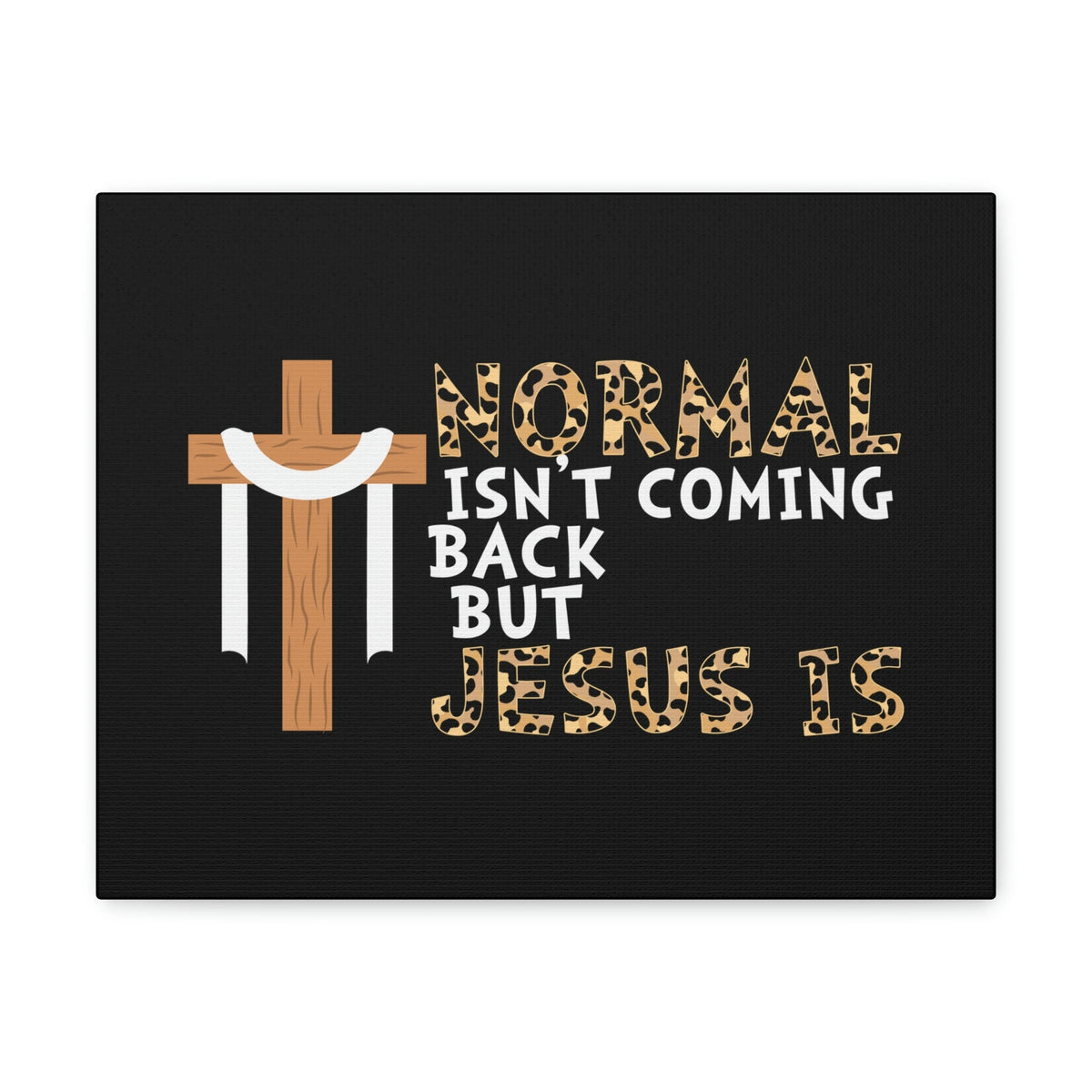 Scripture Walls Normal Isn't Coming Back Matthew 24:44 Christian Wall Art Bible Verse Print Ready to Hang Unframed-Express Your Love Gifts