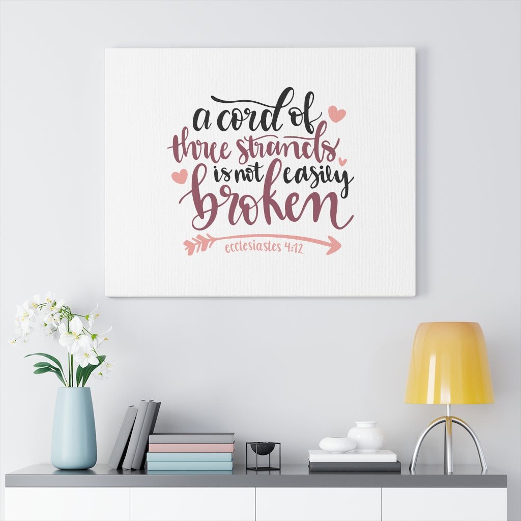 Scripture Walls Not Easily Broken Ecclesiastes 4:12 Bible Verse Canvas Christian Wall Art Ready to Hang Unframed-Express Your Love Gifts