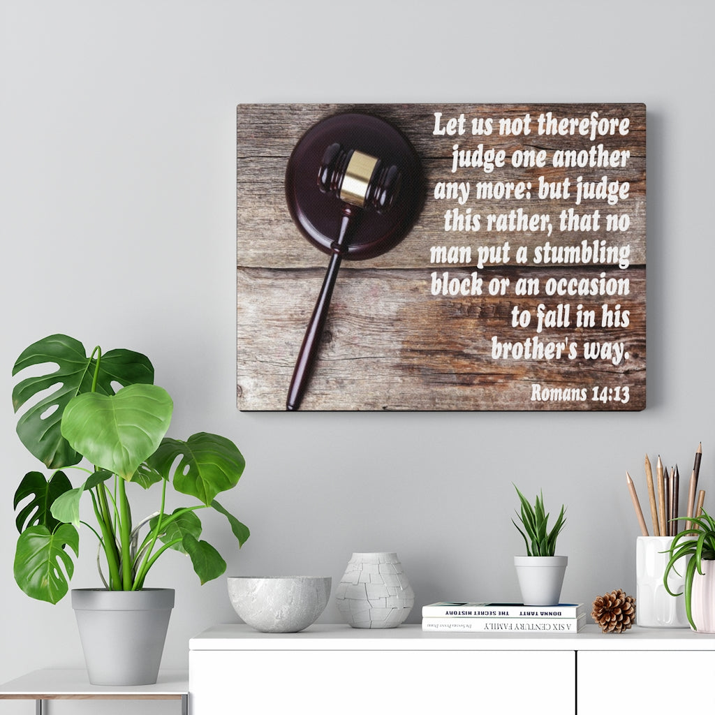 Scripture Walls Not Judge One Another Romans 14:13 Bible Verse Canvas Christian Wall Art Ready to Hang Unframed-Express Your Love Gifts