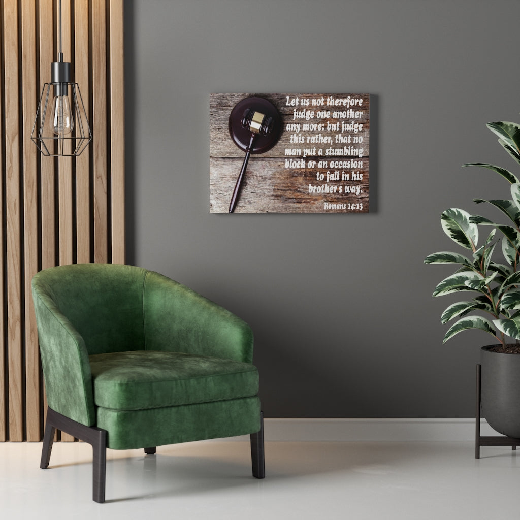 Scripture Walls Not Judge One Another Romans 14:13 Bible Verse Canvas Christian Wall Art Ready to Hang Unframed-Express Your Love Gifts