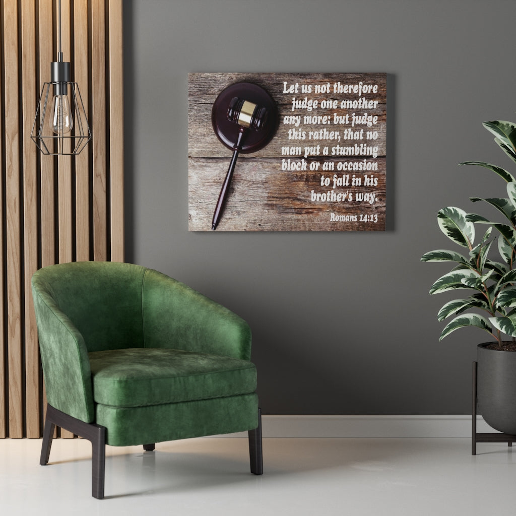 Scripture Walls Not Judge One Another Romans 14:13 Bible Verse Canvas Christian Wall Art Ready to Hang Unframed-Express Your Love Gifts