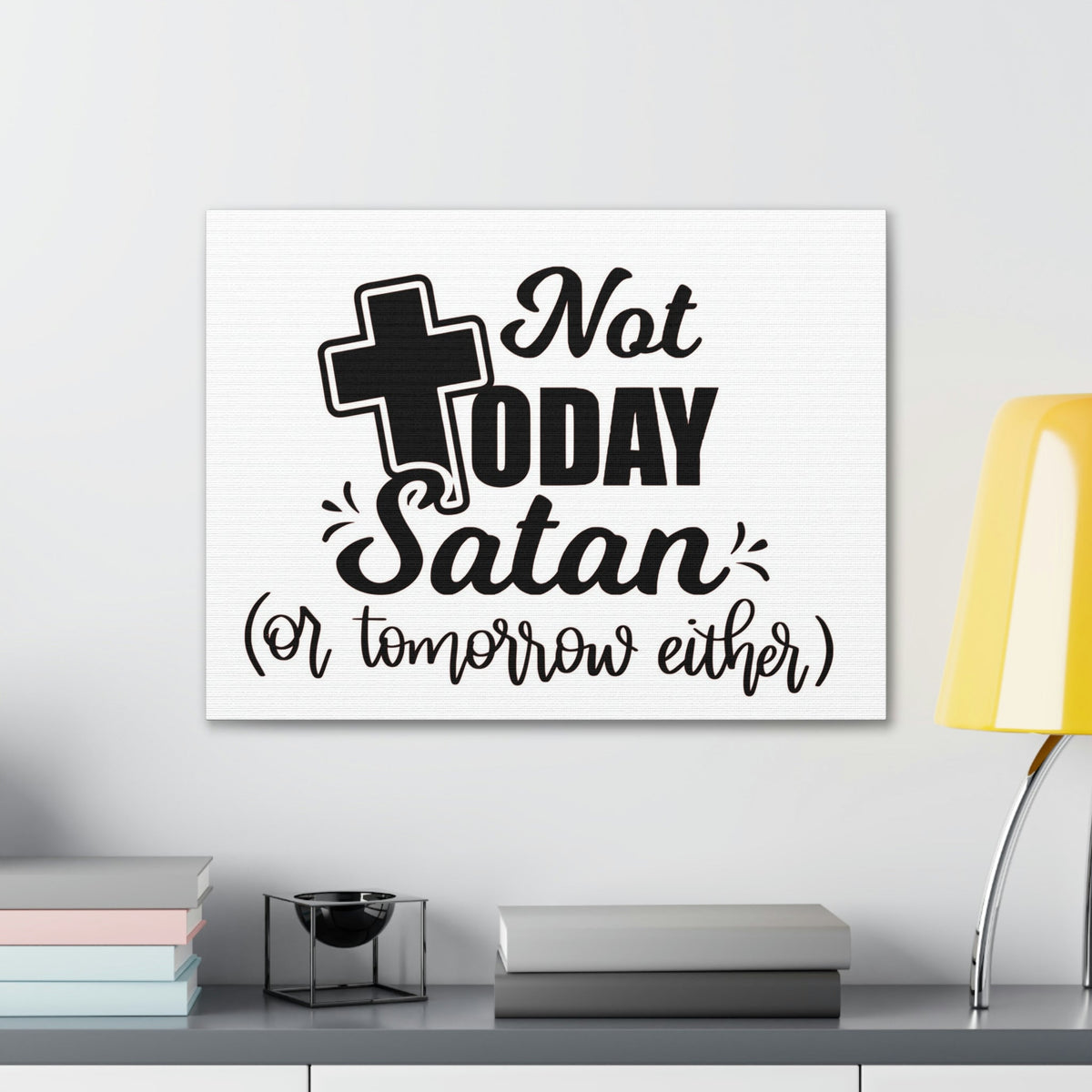 Scripture Walls Not Today Satan 1 Corinthians 10:13 Bible Verse Canvas Christian Wall Art Ready to Hang Unframed-Express Your Love Gifts