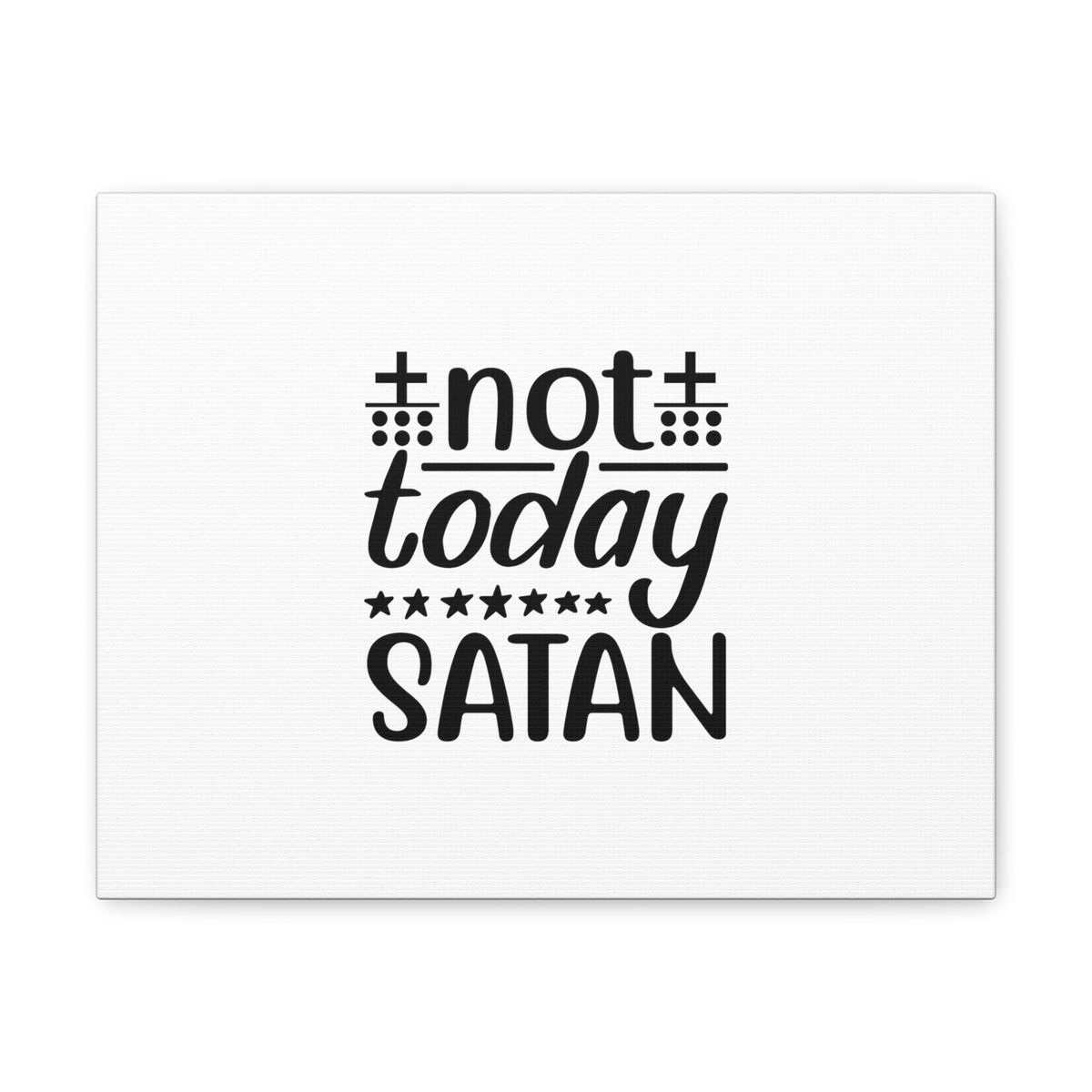 Scripture Walls Not Today Satan Ephesians 4:27 Christian Wall Art Bible Verse Print Ready to Hang Unframed-Express Your Love Gifts