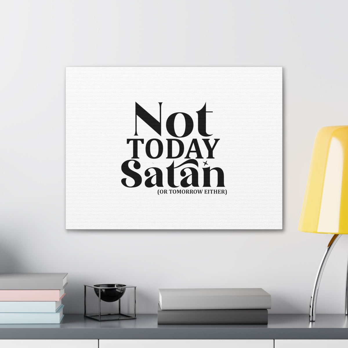 Scripture Walls Not Today Satan Isaiah 54:17 Christian Wall Art Bible Verse Print Ready to Hang Unframed-Express Your Love Gifts