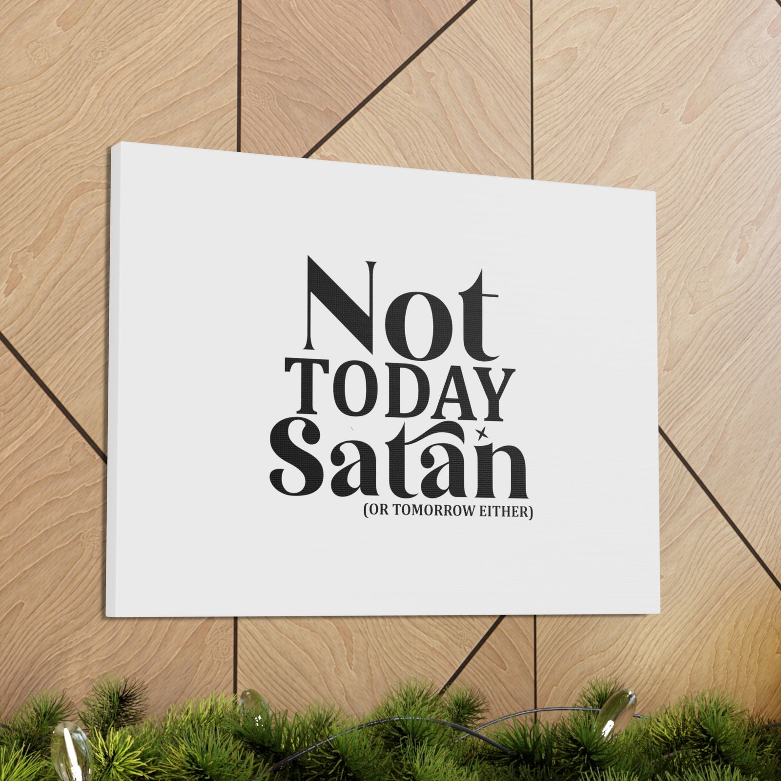 Scripture Walls Not Today Satan Isaiah 54:17 Christian Wall Art Bible Verse Print Ready to Hang Unframed-Express Your Love Gifts