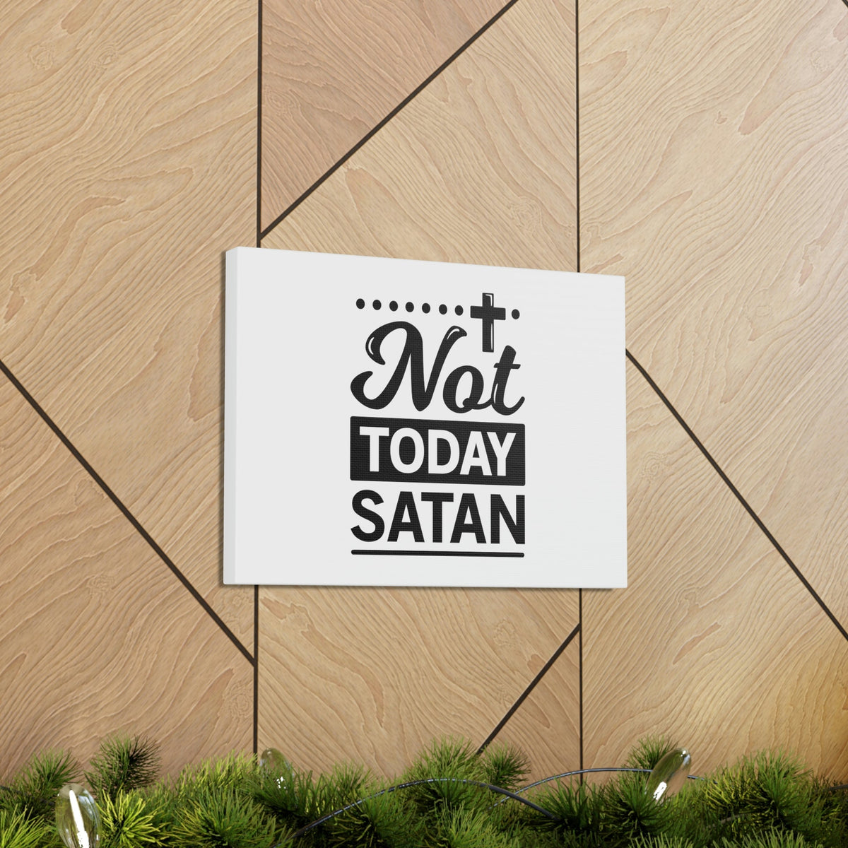 Scripture Walls Not Today Satan James 4:7 Cross Christian Wall Art Bible Verse Print Ready to Hang Unframed-Express Your Love Gifts
