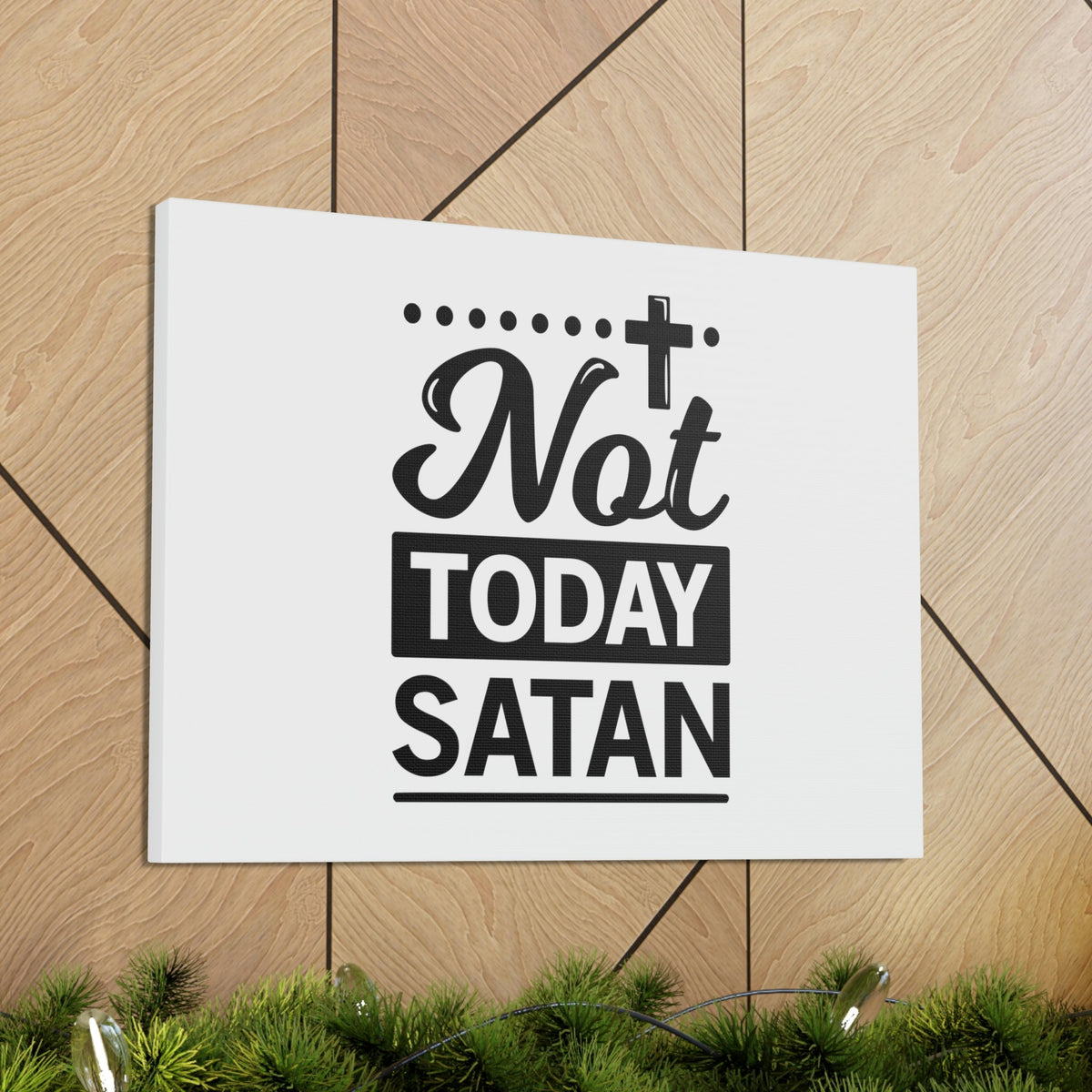 Scripture Walls Not Today Satan James 4:7 Cross Christian Wall Art Bible Verse Print Ready to Hang Unframed-Express Your Love Gifts