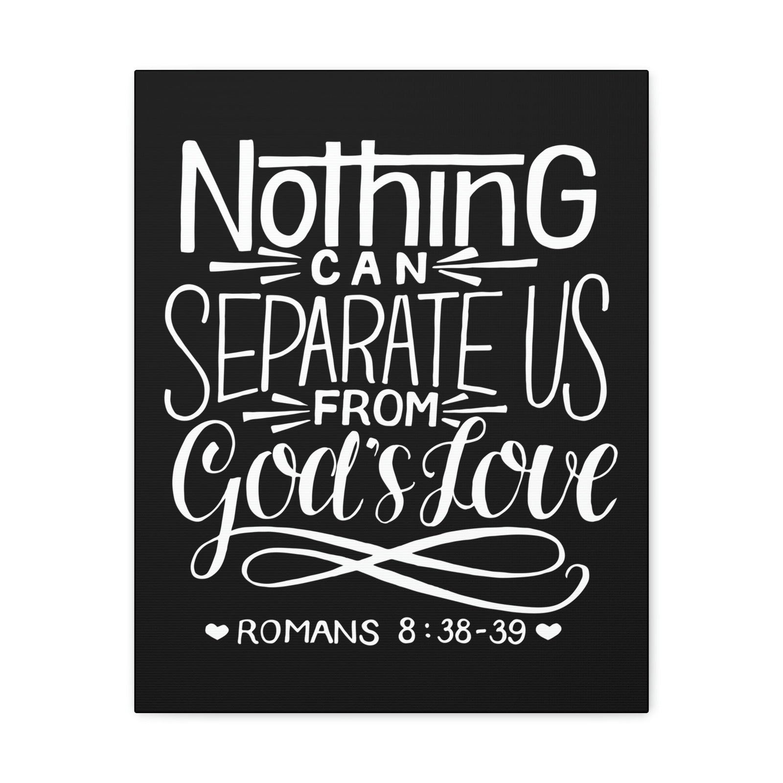 Scripture Walls Nothing Can Separate Us Romans 8:38 Bible Verse Canvas Christian Wall Art Ready to Hang Unframed-Express Your Love Gifts
