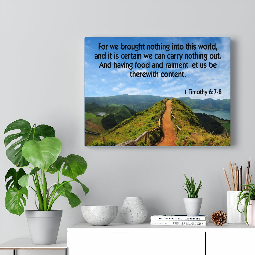 Scripture Walls Nothing Into This World 1 Timothy 6:7-8 Wall Art Christian Home Decor Unframed-Express Your Love Gifts