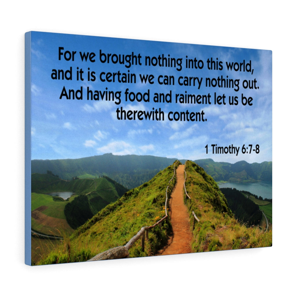 Scripture Walls Nothing Into This World 1 Timothy 6:7-8 Wall Art Christian Home Decor Unframed-Express Your Love Gifts