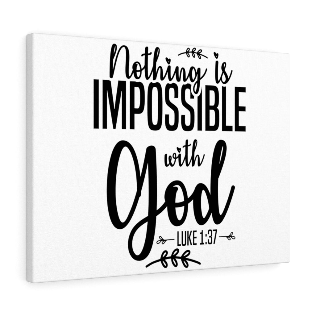 Scripture Walls Nothing Is Impossible Luke 1:37 White Bible Verse Canvas Christian Wall Art Ready to Hang Unframed-Express Your Love Gifts