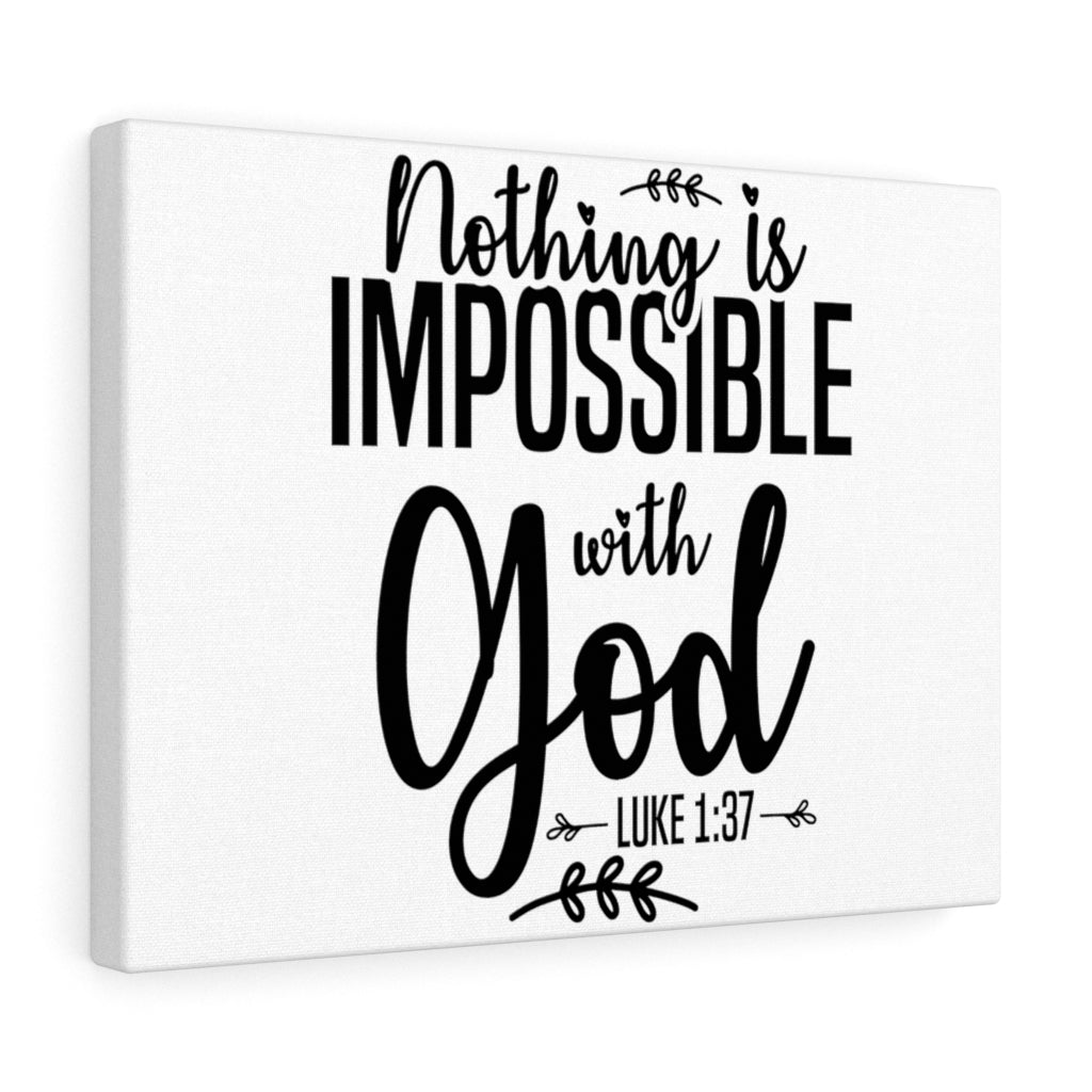 Scripture Walls Nothing Is Impossible Luke 1:37 White Bible Verse Canvas Christian Wall Art Ready to Hang Unframed-Express Your Love Gifts