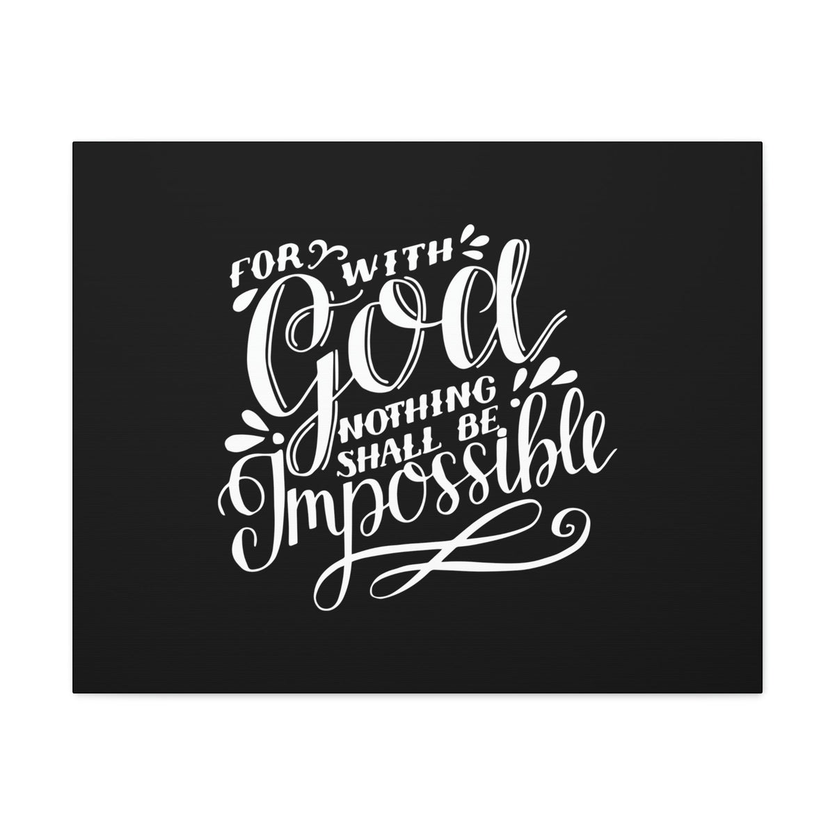 Scripture Walls Nothing Shall Be Impossible Luke 1:37 Calligraphy Christian Wall Art Bible Verse Print Ready to Hang Unframed-Express Your Love Gifts