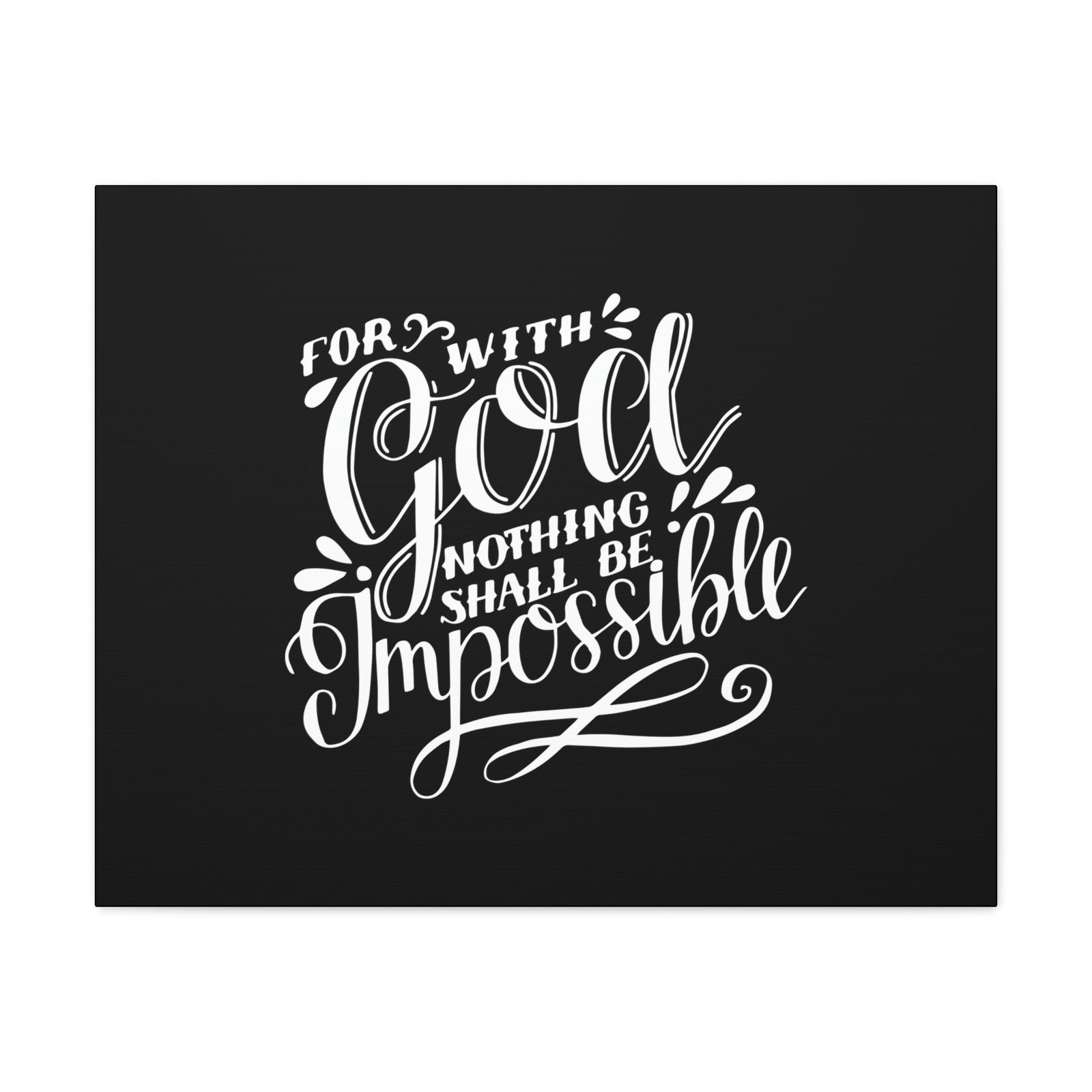 Scripture Walls Nothing Shall Be Impossible Luke 1:37 Calligraphy Christian Wall Art Bible Verse Print Ready to Hang Unframed-Express Your Love Gifts