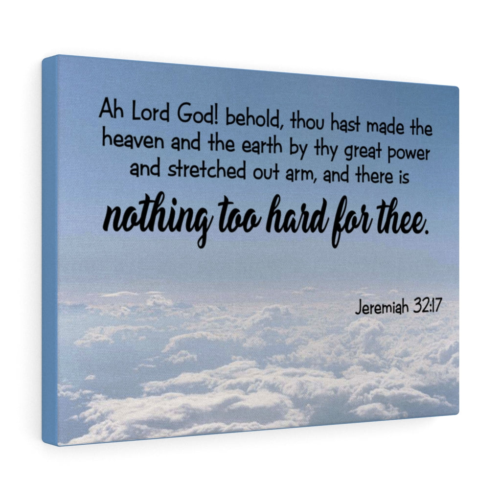 Scripture Walls Nothing Too Hard for God Jeremiah 32:17 Wall Art Christian Home Decor Unframed-Express Your Love Gifts