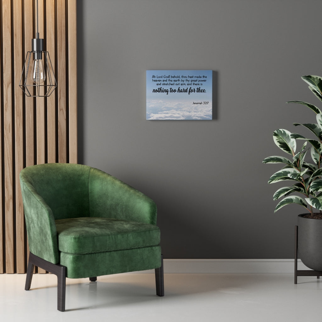 Scripture Walls Nothing Too Hard for God Jeremiah 32:17 Wall Art Christian Home Decor Unframed-Express Your Love Gifts