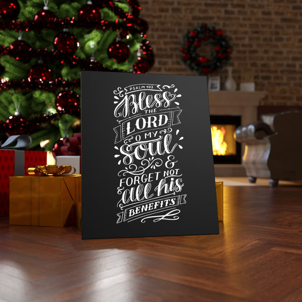 Scripture Walls O My Soul Psalm 103 Black Bible Verse Canvas Christian Wall Art Ready to Hang Unframed-Express Your Love Gifts