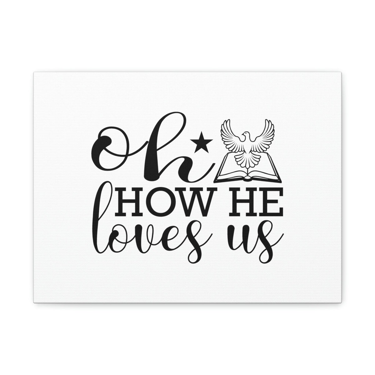 Scripture Walls Oh How He Loves Us John 3:16 Christian Wall Art Bible Verse Print Ready to Hang Unframed-Express Your Love Gifts