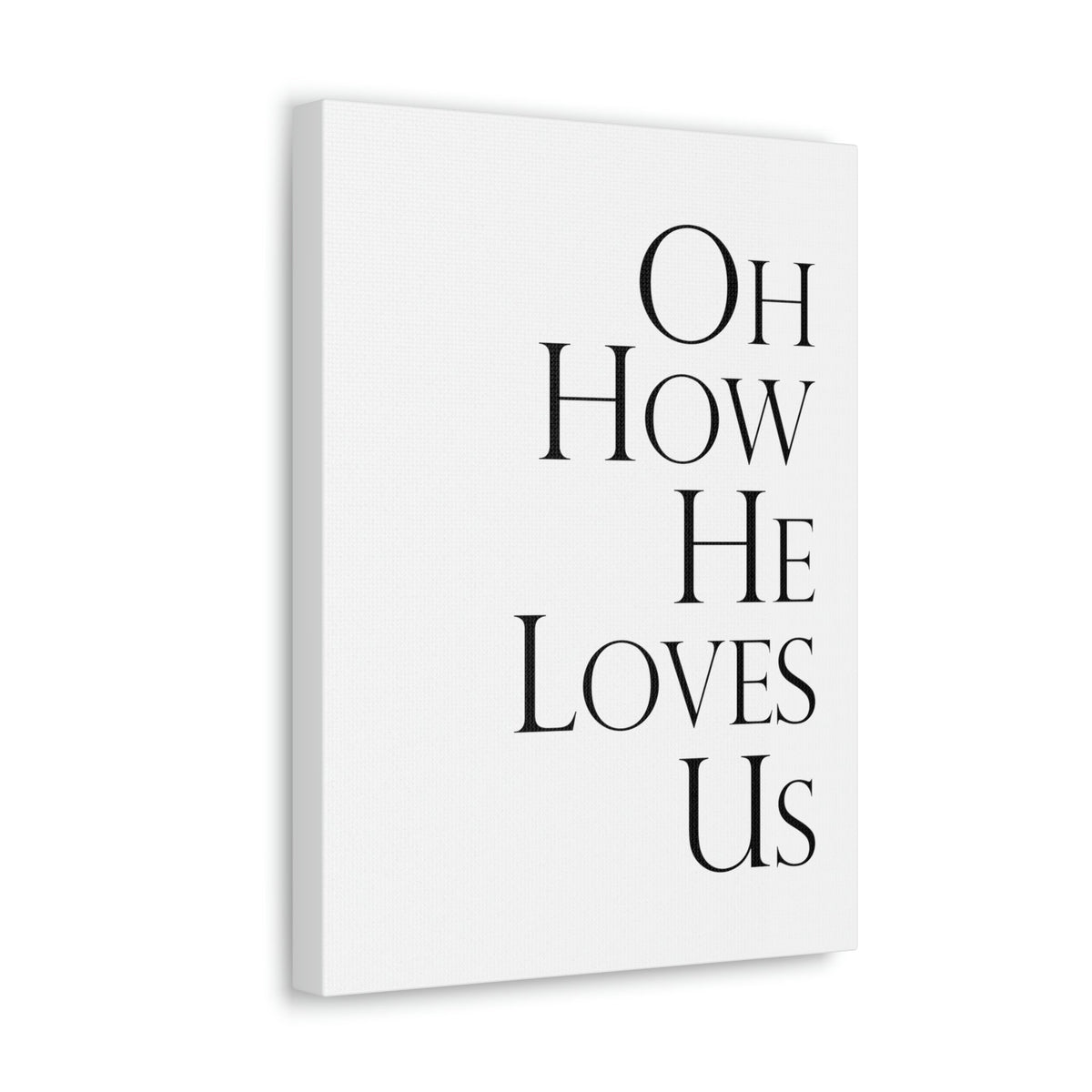 Scripture Walls Oh How He Loves Us John 3:16 Plain Christian Wall Art Bible Verse Print Ready to Hang Unframed-Express Your Love Gifts