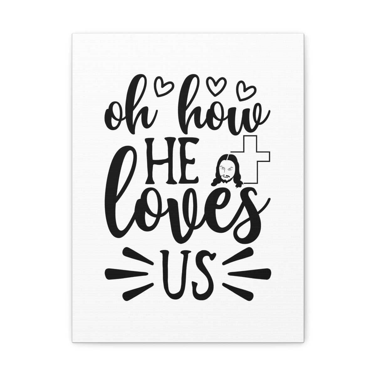 Scripture Walls Oh How He Loves Us ROMANS 5:8 Christian Wall Art Print Ready to Hang Unframed-Express Your Love Gifts