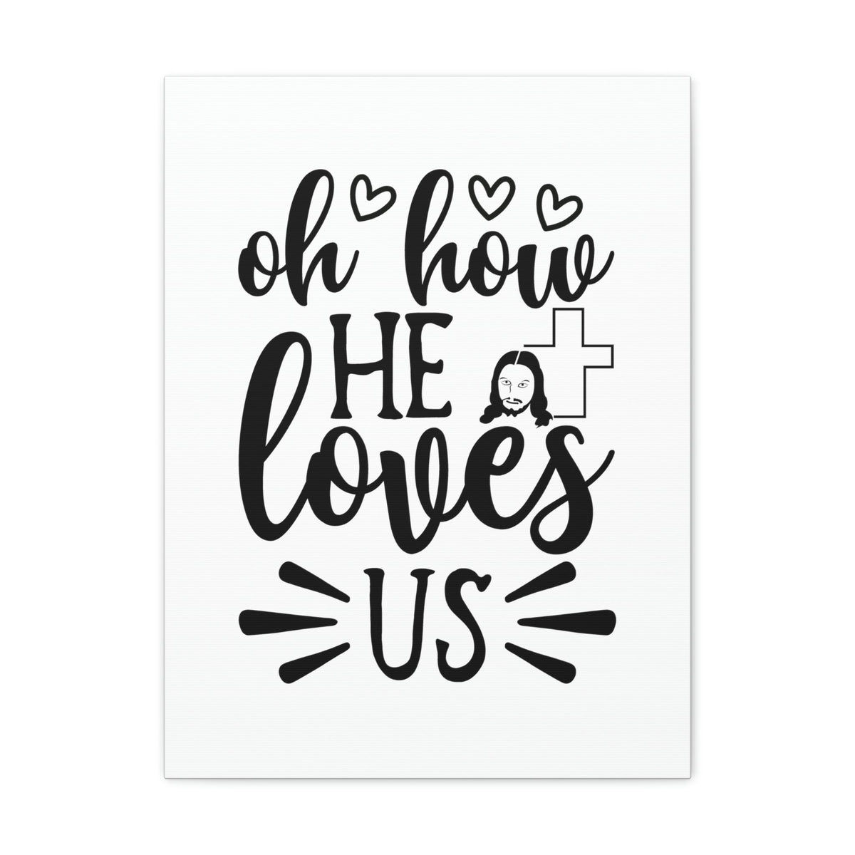 Scripture Walls Oh How He Loves Us ROMANS 5:8 Christian Wall Art Print Ready to Hang Unframed-Express Your Love Gifts