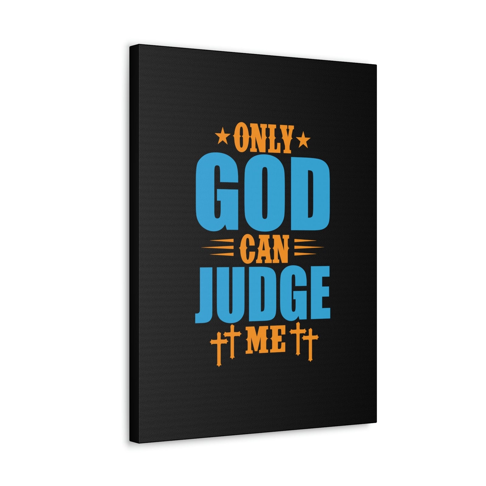 Scripture Walls Only God Can Judge Me James 4:12 Christian Wall Art Bible Verse Print Ready to Hang Unframed-Express Your Love Gifts