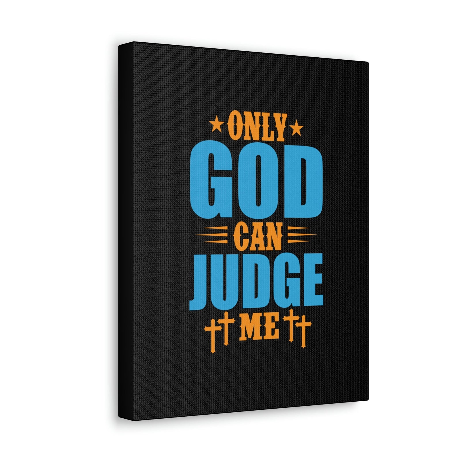 Scripture Walls Only God Can Judge Me James 4:12 Christian Wall Art Bible Verse Print Ready to Hang Unframed-Express Your Love Gifts