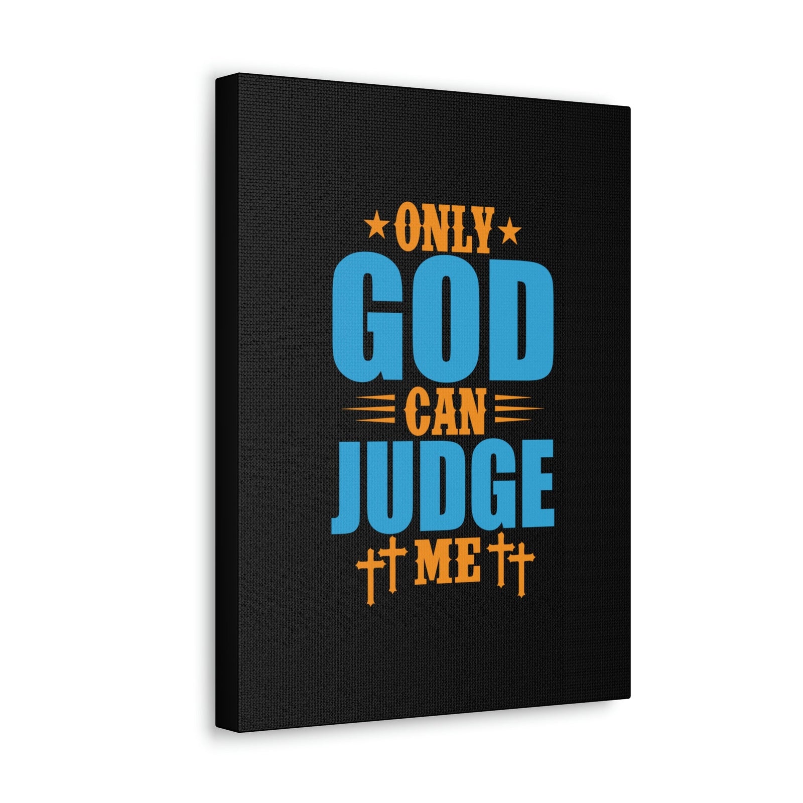 Scripture Walls Only God Can Judge Me James 4:12 Christian Wall Art Bible Verse Print Ready to Hang Unframed-Express Your Love Gifts