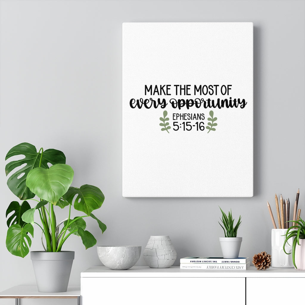 Scripture Walls Opportunity Ephesians 5:15-16 Bible Verse Canvas Christian Wall Art Ready to Hang Unframed-Express Your Love Gifts