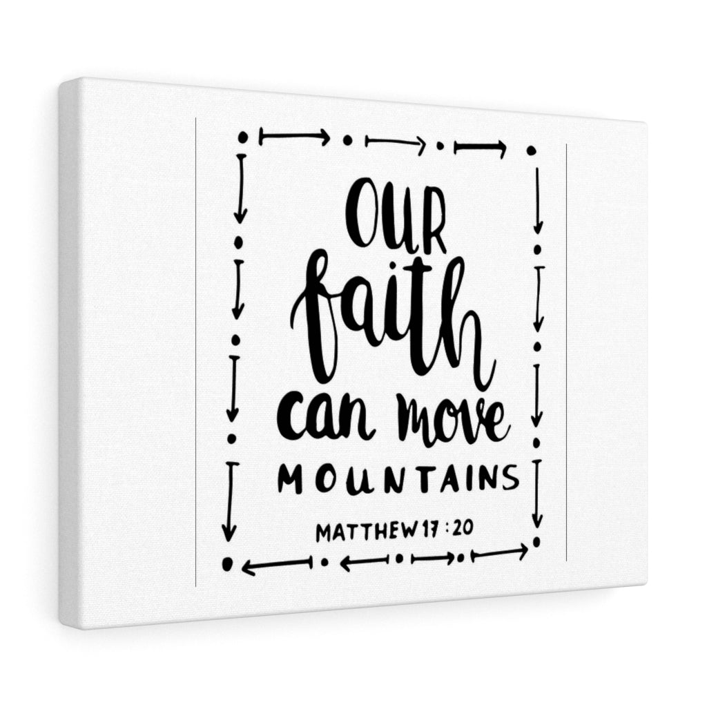 Scripture Walls Our Faith Can Move Mountains Matthew 17:20 Bible Verse Canvas Christian Wall Art Ready to Hang Unframed-Express Your Love Gifts