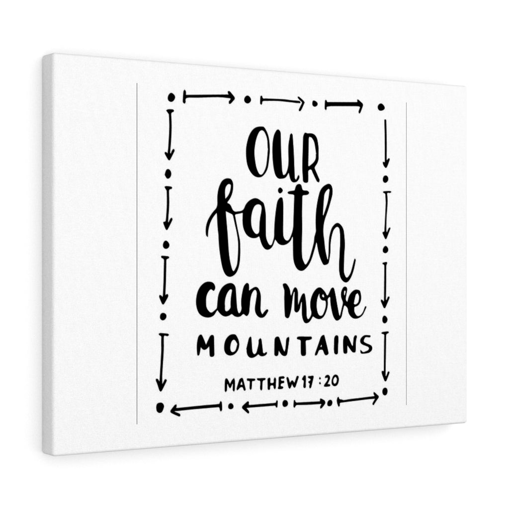 Scripture Walls Our Faith Can Move Mountains Matthew 17:20 Bible Verse Canvas Christian Wall Art Ready to Hang Unframed-Express Your Love Gifts