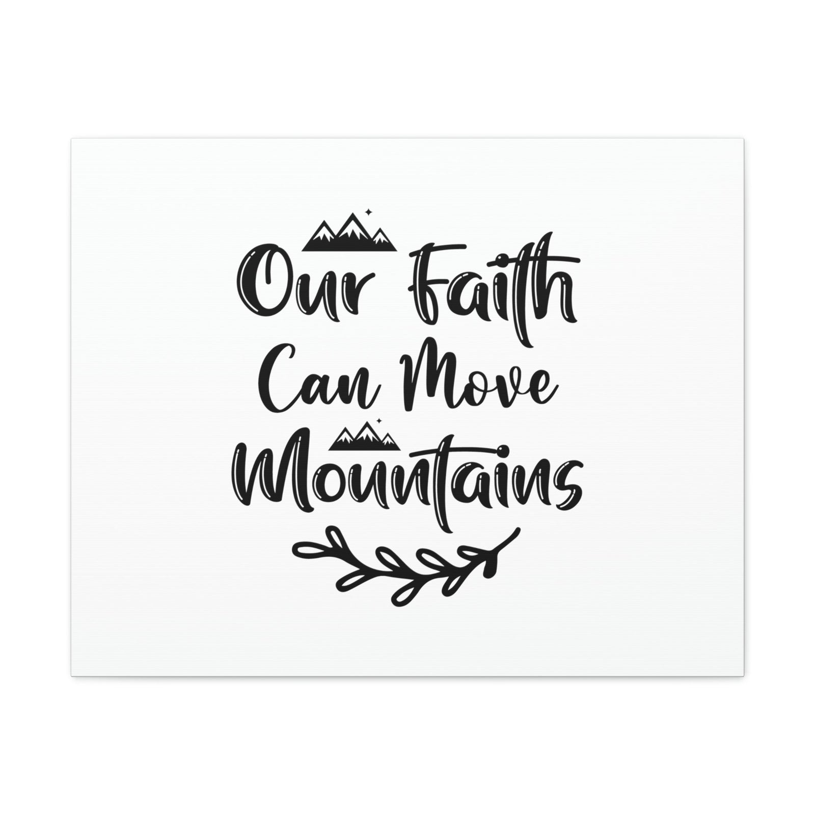 Scripture Walls Our Faith Can Move Mountains Matthew 17:20 Christian Wall Art Bible Verse Print Ready to Hang Unframed-Express Your Love Gifts