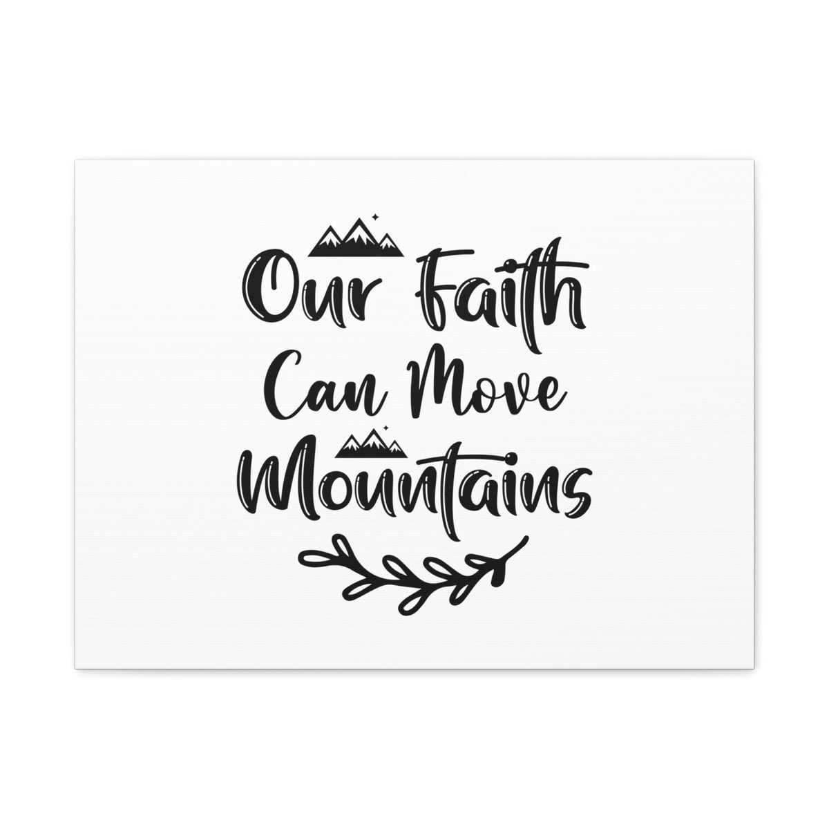 Scripture Walls Our Faith Can Move Mountains Matthew 17:20 Christian Wall Art Bible Verse Print Ready to Hang Unframed-Express Your Love Gifts