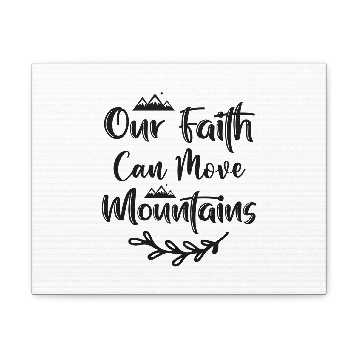 Scripture Walls Our Faith Can Move Mountains Matthew 17:20 Christian Wall Art Bible Verse Print Ready to Hang Unframed-Express Your Love Gifts