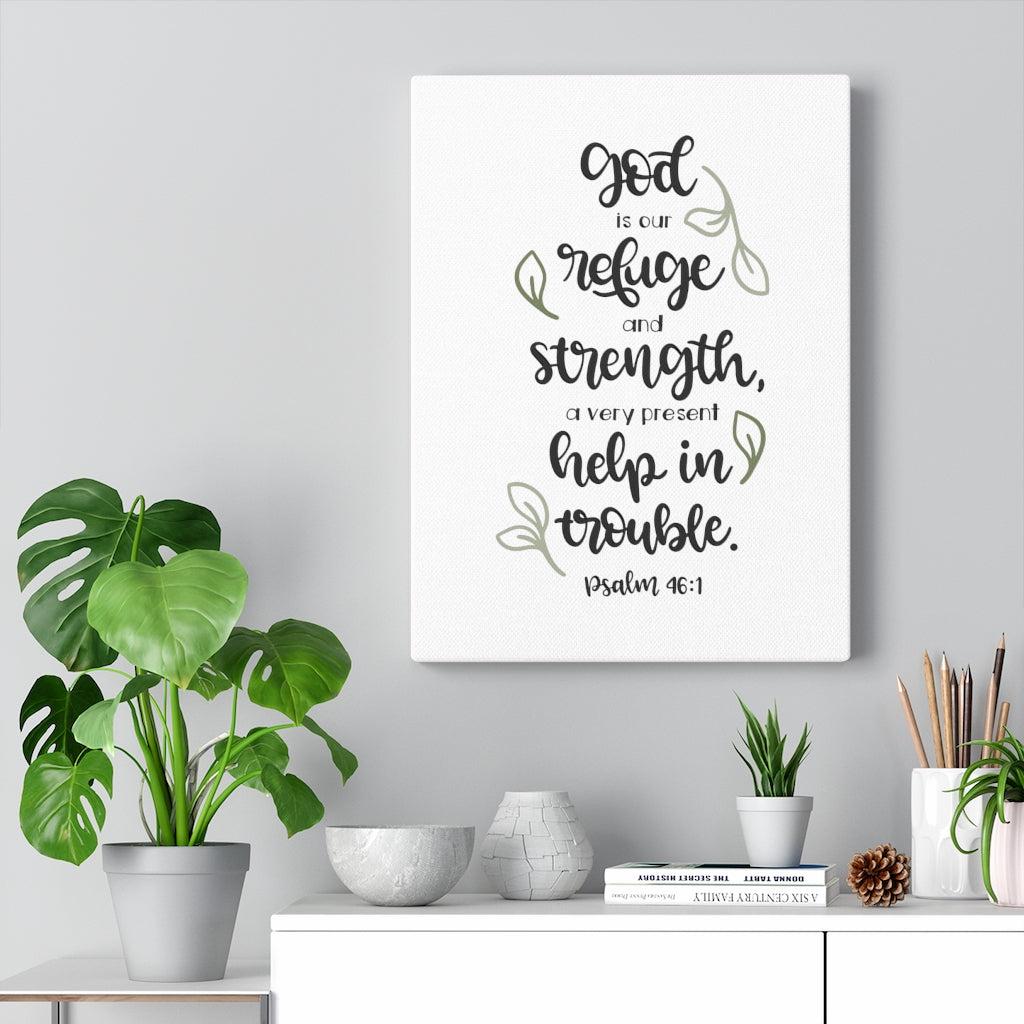 Scripture Walls Our Refuge Psalm 46:1 Bible Verse Canvas Christian Wall Art Ready to Hang Unframed-Express Your Love Gifts