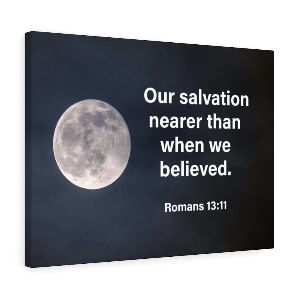 Scripture Walls Our Salvation is Near Romans 13:11 Wall Art Christian Home Decor Unframed-Express Your Love Gifts