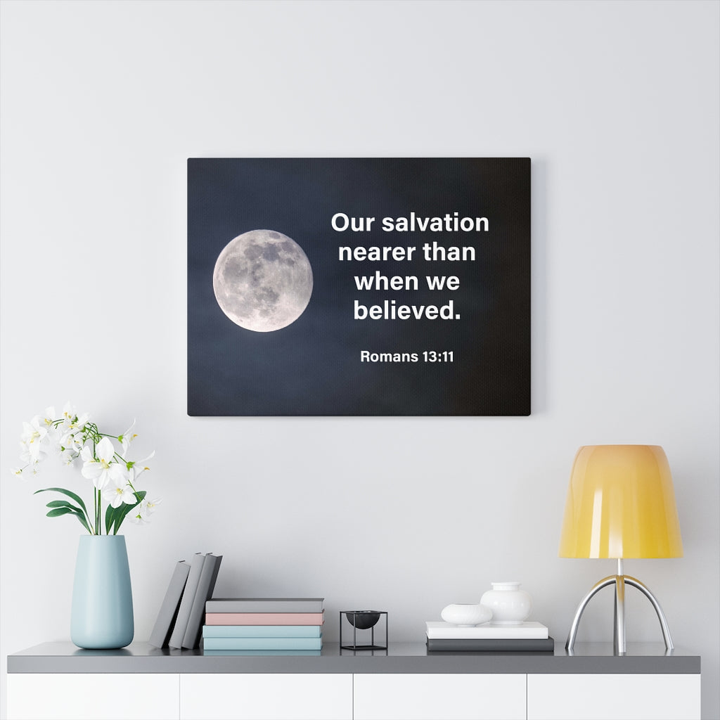 Scripture Walls Our Salvation is Near Romans 13:11 Wall Art Christian Home Decor Unframed-Express Your Love Gifts