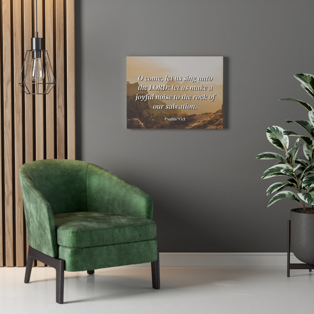 Scripture Walls Our Salvation Psalm 95:1 Bible Verse Canvas Christian Wall Art Ready to Hang Unframed-Express Your Love Gifts