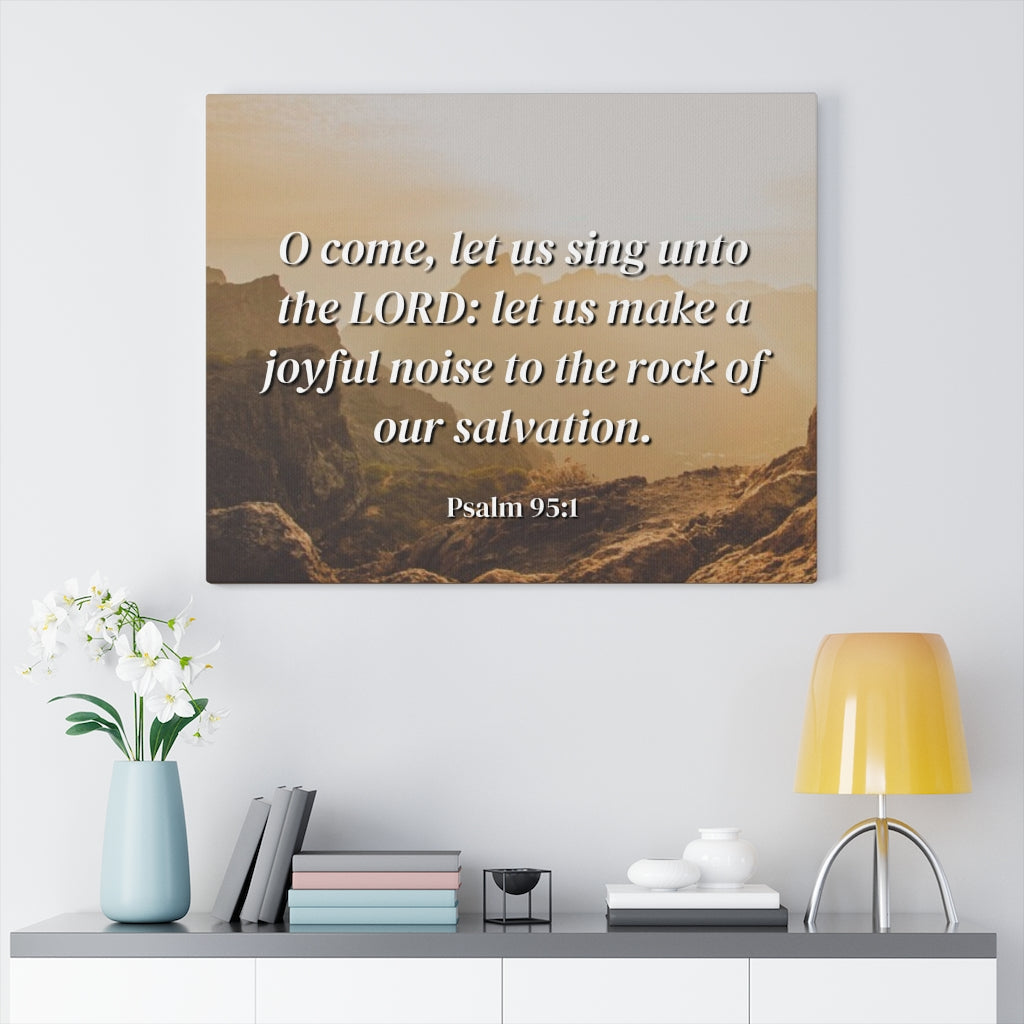 Scripture Walls Our Salvation Psalm 95:1 Bible Verse Canvas Christian Wall Art Ready to Hang Unframed-Express Your Love Gifts