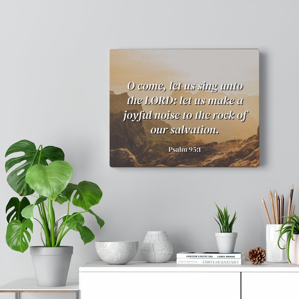 Scripture Walls Our Salvation Psalm 95:1 Bible Verse Canvas Christian Wall Art Ready to Hang Unframed-Express Your Love Gifts