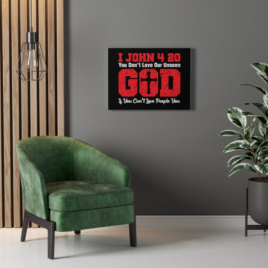 Scripture Walls Our Unseen God 1 John 4:20 Bible Verse Canvas Christian Wall Art Ready to Hang Unframed-Express Your Love Gifts