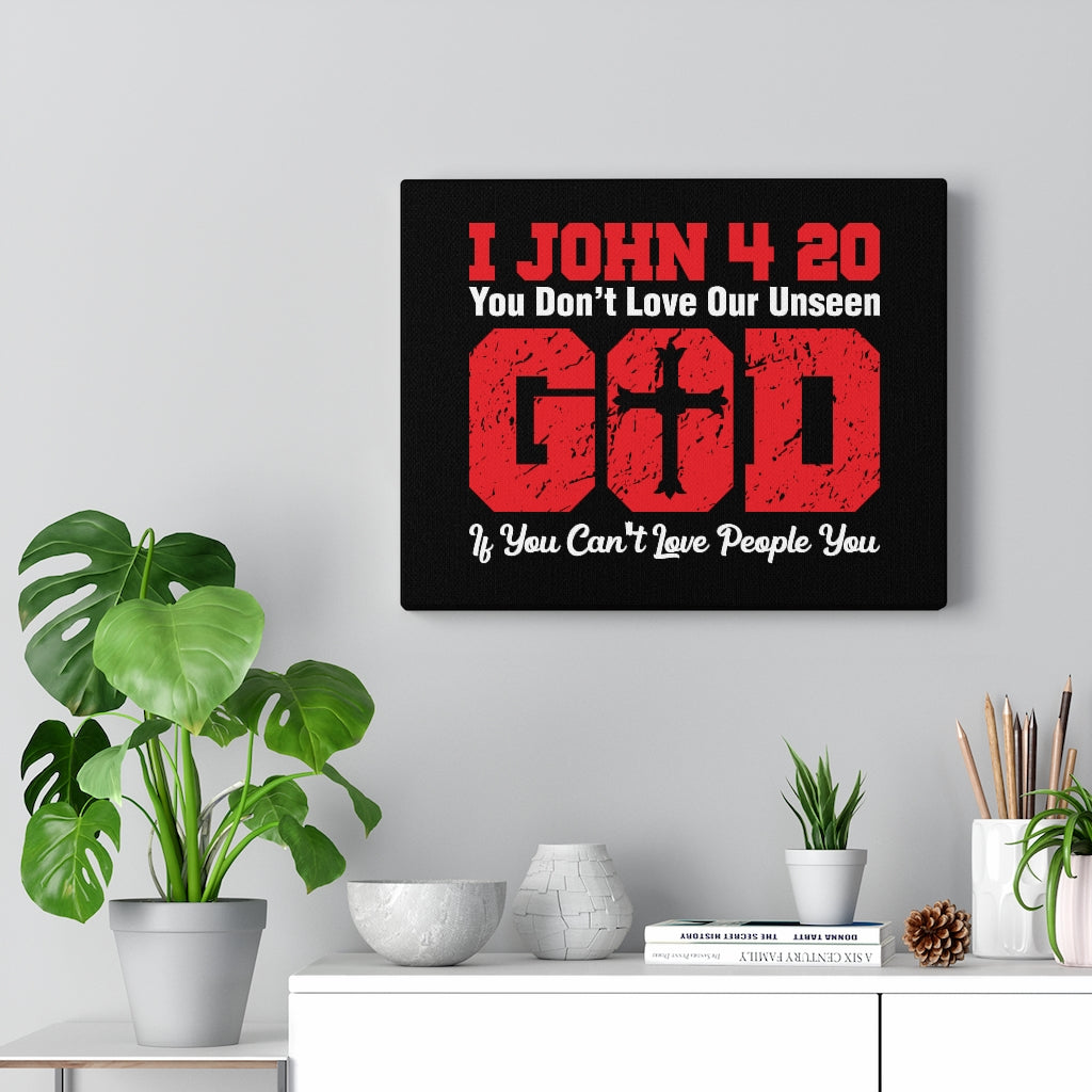 Scripture Walls Our Unseen God 1 John 4:20 Bible Verse Canvas Christian Wall Art Ready to Hang Unframed-Express Your Love Gifts