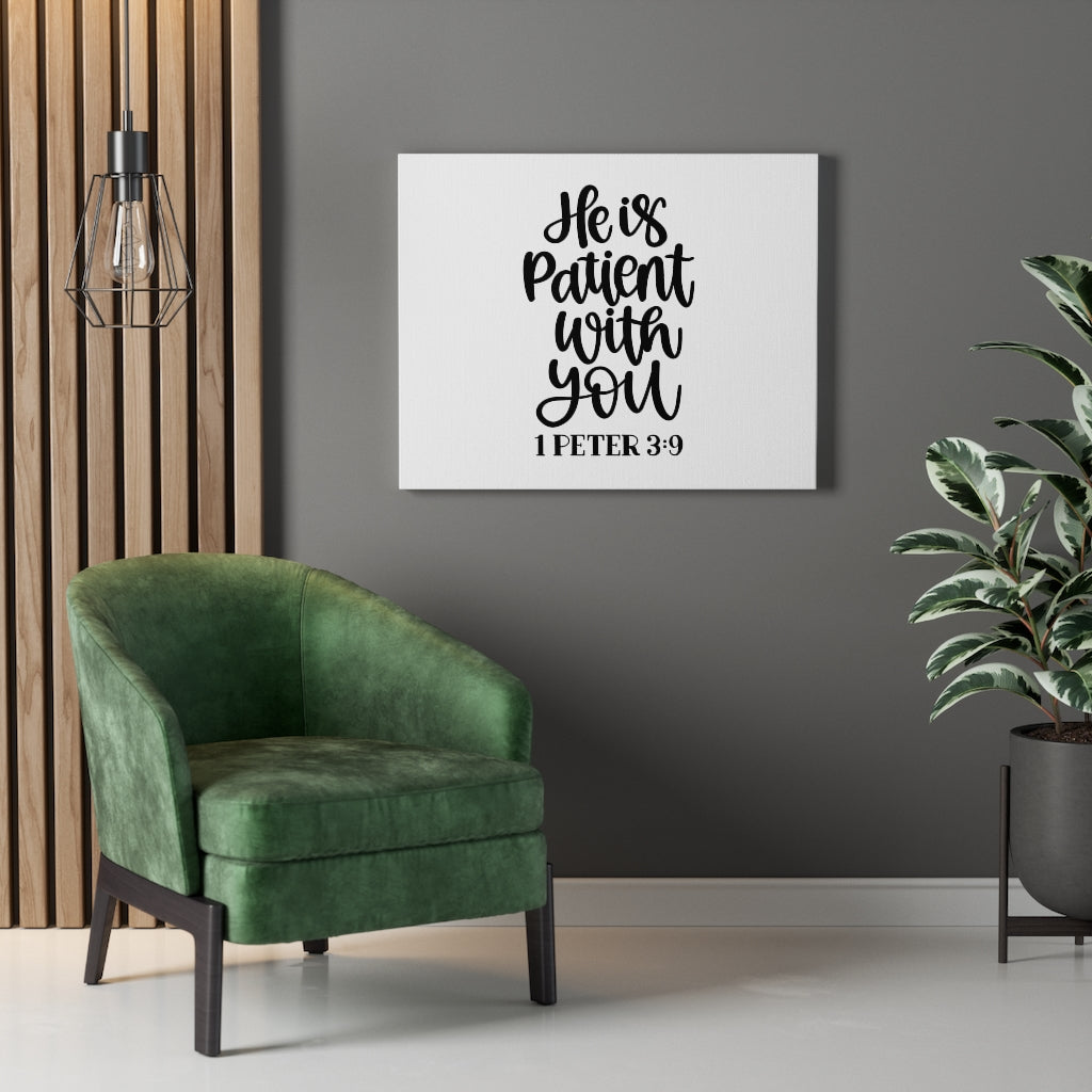 Scripture Walls Patient 1 Peter 3:9 Bible Verse Canvas Christian Wall Art Ready to Hang Unframed-Express Your Love Gifts