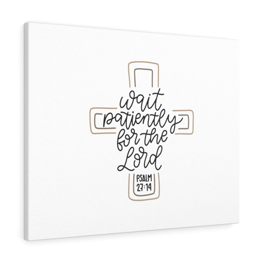 Scripture Walls Patiently For The Lord Psalm 27:14 Bible Verse Canvas Christian Wall Art Ready to Hang Unframed-Express Your Love Gifts