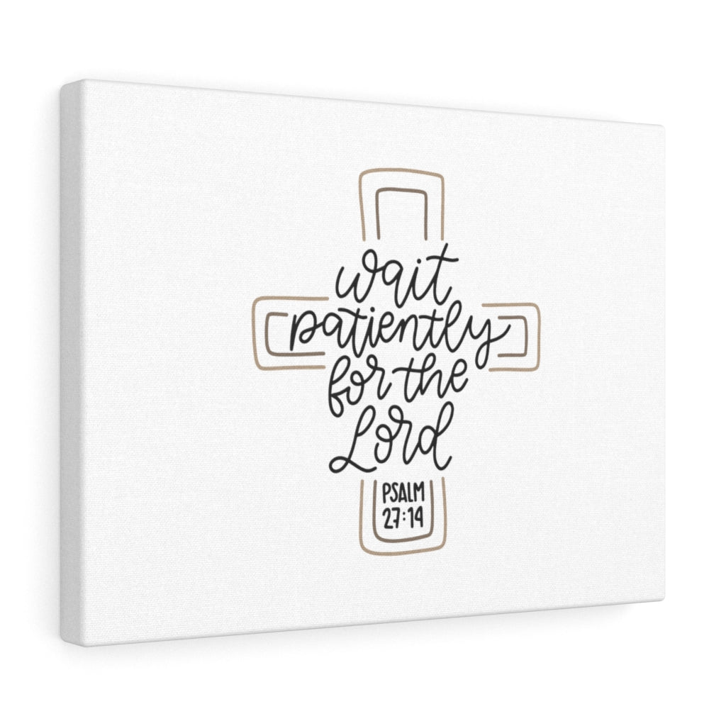 Scripture Walls Patiently For The Lord Psalm 27:14 Bible Verse Canvas Christian Wall Art Ready to Hang Unframed-Express Your Love Gifts