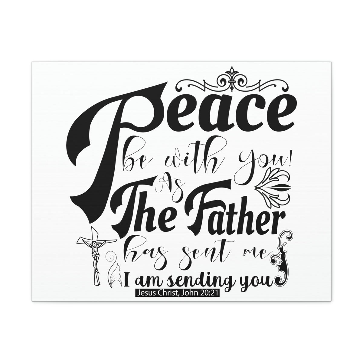 Scripture Walls Peace Be With John 20:21 Christian Wall Art Print Ready to Hang Unframed-Express Your Love Gifts